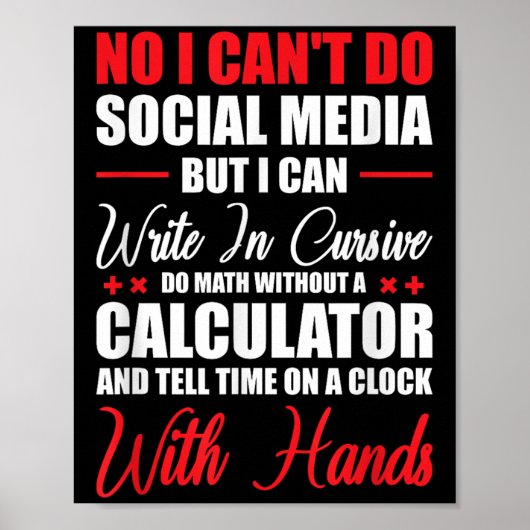 I Can't Do Social Media But I Can Write In Cursive Poster (Voorkant)