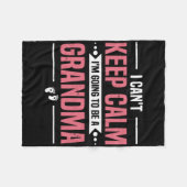 I Can't Keep Calm I'm Gonna Be A Grandma Promoted Fleece Deken (Voorkant (Horizontaal))