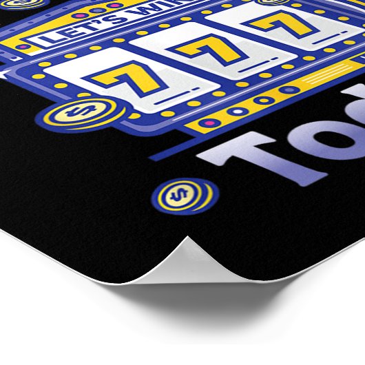 I Can't Wait To Gamble Today Funny Gambler Saying  Poster (Hoek)