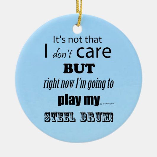 I Care Steel Drum Keramisch Ornament (Voorkant)