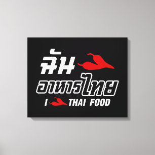 I Chili (Love) Thai Food Canvas Afdruk
