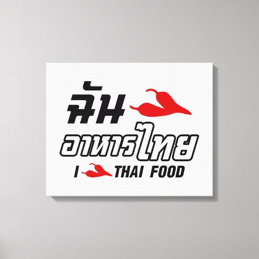 I Chili (Love) Thai Food Canvas Afdruk (Voorkant)
