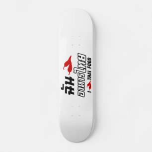 I Chili (Love) Thai Food Skateboard