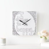 I Choose to be Happy Wall Clock Vierkante Klok (Huis)