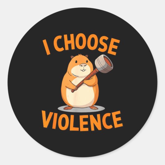 I Choose Violence Funny Hamster Graphic Ronde Sticker (Voorkant)