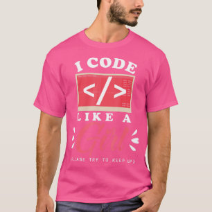 I Code als een Girl Computer Programming Cute Scie T-shirt