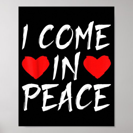 I Come In Peace Funny Tee Valentine's Day Couple M Poster (Voorkant)
