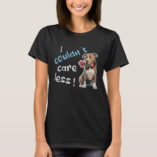 I Couldn t Care Less Grim Dog Statement 1 T-shirt (Voorkant)