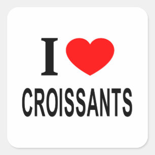 I ❤️ CROISSAN I LIEFT VAN CROISSANTS I HEART CROIS VIERKANTE STICKER