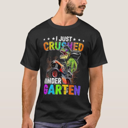 I Crush Kindergarten Afstuderen Dinosaur Monster T-shirt (Voorkant)