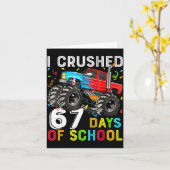 I Crushed 67 Days Of School Funny Students Teacher Kaart (Gele Bloem)