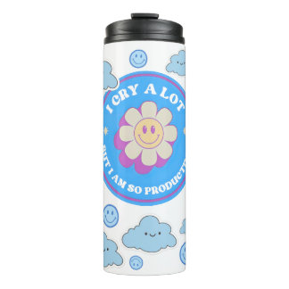 I Cry a Lot But I Am So Productive Thermal Tumbler Thermosbeker