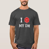 I d20 Mijn DM T-Shirt (ik hou van mijn DM) (Voorkant)