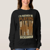 I d rather be playing Backgammon Board Games Trui (Voorkant)