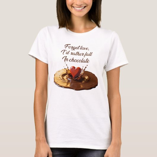 I’d Rather Fall In Chocolate T-shirt (Voorkant)