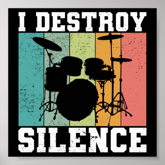 I Destroy Silence Distress  Drummer Retro Poster (Voorkant)