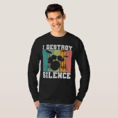 I Destroy Silence Distress  Drummer Retro T-shirt (Voorkant volledig)