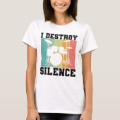 I Destroy Silence Distress  Drummer Retro T-shirt (Voorkant)