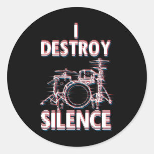 I Destroy Silence Drummer Ronde Sticker