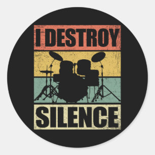 I Destroy Silence Drums Drummer Gift Ronde Sticker