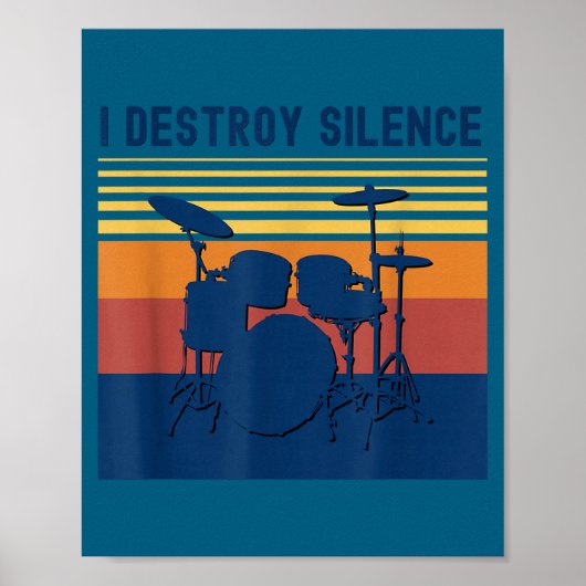 I Destroy Silence Drums Youth Funny Drumming Quote Poster (Voorkant)