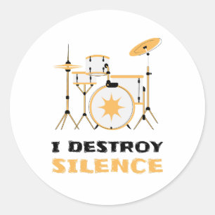 I Destroy Silence Funny Drummer Ronde Sticker