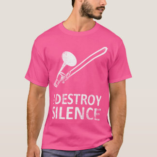 I Destroy Silence - Funny Trombone Orchestra T-shirt