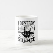 I Destroy Silence Music Coffee Mug (Centre)
