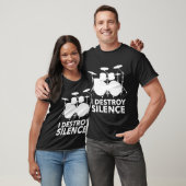 I Destroy Silence T-Shirt voor drummers (Unisex)