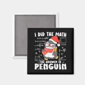 I Did The Math The Answer Is Penguin Christmas Mat Magneet (Voorkant / Achterkant)