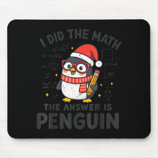 I Did The Math The Answer Is Penguin Christmas Mat Muismat (Voorkant)
