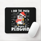 I Did The Math The Answer Is Penguin Christmas Mat Muismat (Met muis)