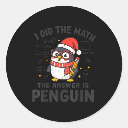 I Did The Math The Answer Is Penguin Christmas Mat Ronde Sticker (Voorkant)