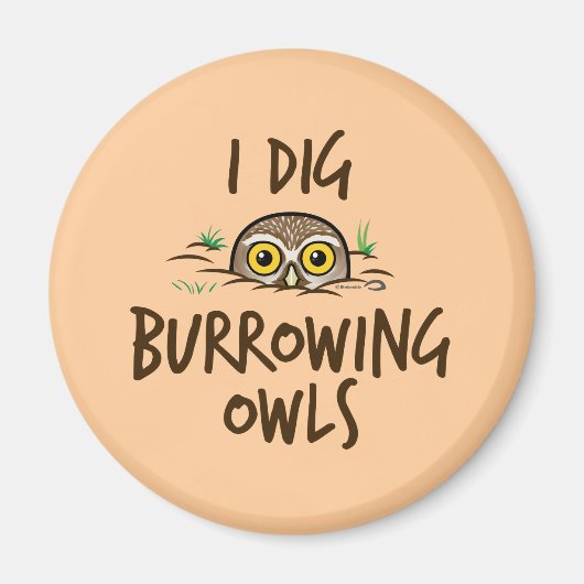 I Dig Burrowing Ownership Magneet (Voorkant)