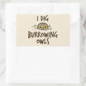 I Dig Burrowing Ownership Rechthoekige Sticker (Tas)