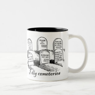 I Dig Cemeteries Tweekleurige Koffiemok
