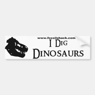 I Dig Dinosaurs White Bumpersticker