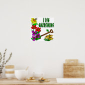 I Dig Gardening Dit Poster (Cuisine)