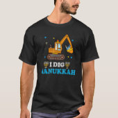 I Dig Hanukkah Excavator Construction Toddler Hanu T-shirt (Voorkant)