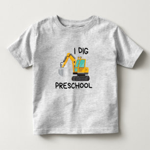 I Dig Preschool Kinder Shirts