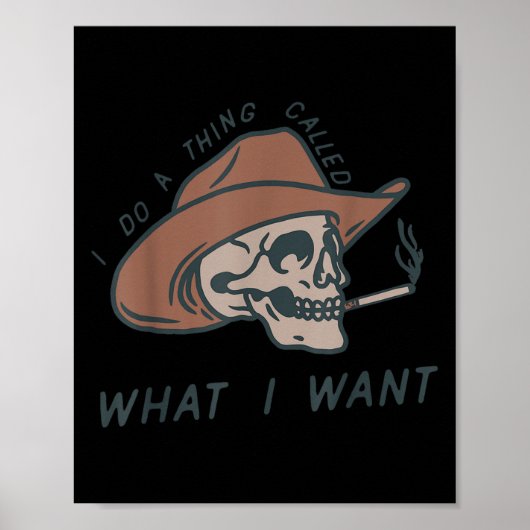 I Do A Thing Called What I Want Design  Poster (Voorkant)