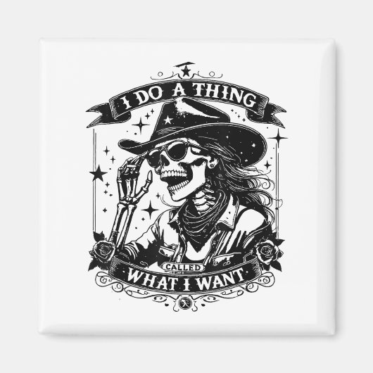 I Do A Thing Called What I Want  Magneet (Voorkant)