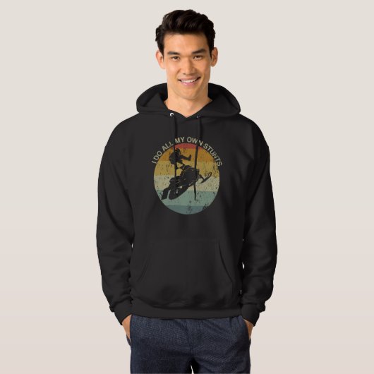 I Do All My Own Stunts Snowmobile Injury Hoodie (Voorkant volledig)