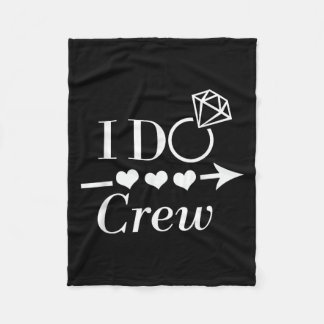 I Do Crew Bachelorette Party Bridal Wedding Matchi Fleece Deken