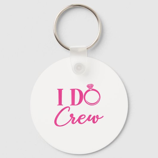 I Do Crew, Bachelorette Party, Matching, Group, Br Sleutelhanger (Voorkant)