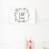 I Do Crew Bruidsfeest Vlag Spandoek (Insitu)