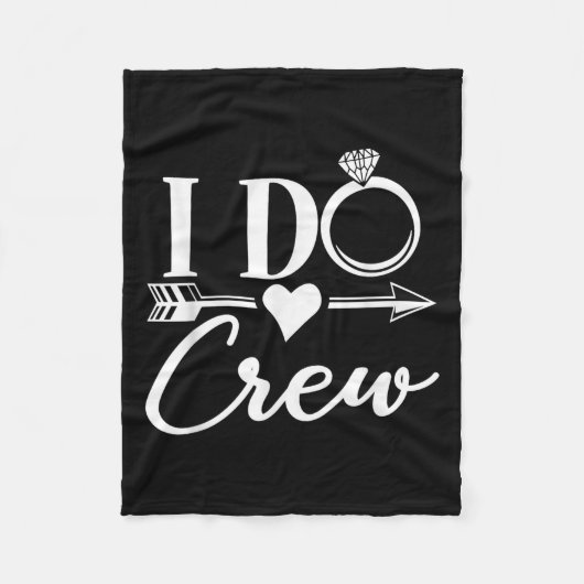 I Do Crew, Bruidsmeisjes Afscheid Feestelijke Brui Fleece Deken (Voorkant)