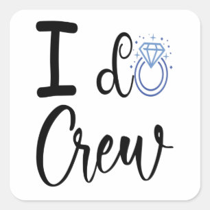 I Do Crew Trouwfeest Bruidsuitnodiging Vierkante Sticker