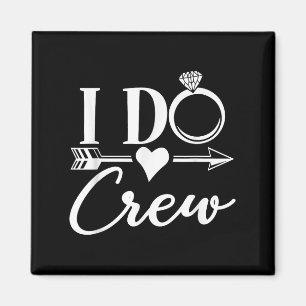 I Do Crew, vrijgezellenfeest Bruidsfeest Matchin Magneet