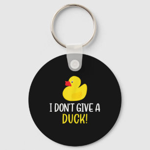 I Do Give a Duck Funny Rubber Duck Men Women Sleutelhanger